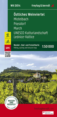 Vorderes Coverbild Östliches Weinviertel - Mistelbach - Poysdorf - March - UNESCO Kulturlandschaft Lednice-Valtice, Wander + Radkarte 1:50.000