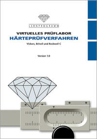 Vorderes Coverbild Virtuelles Prüflabor: HÄRTEPRÜFVERFAHREN