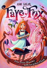 Vorderes Coverbild Faye Fox 1. Eine Prise Wunder hilft bei jedem Fluch