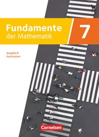 Vorderes Coverbild Fundamente der Mathematik - Ausgabe B ab 2024 - 7. Schuljahr
