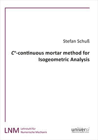 Vorderes Coverbild Cn-continuous mortar method for Isogeometric Analysis