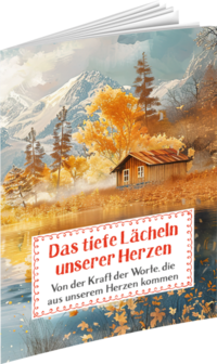 Vorderes Coverbild Das tiefe Lächeln unserer Herzen