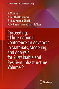 Vorderes Coverbild Proceedings of International Conference on Advances in Materials, Modeling, and Analysis for Sustainable and Resilient Infrastructure Volume 2