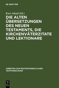 Vorderes Coverbild Die alten Übersetzungen des Neuen Testaments, die Kirchenväterzitate und Lektionare