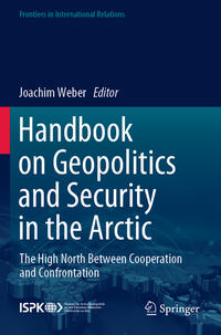 Vorderes Coverbild Handbook on Geopolitics and Security in the Arctic