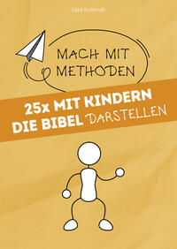 Vorderes Coverbild 25x mit Kindern die Bibel darstellen