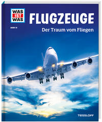 Vorderes Coverbild WAS IST WAS Band 10 Flugzeuge. Der Traum vom Fliegen