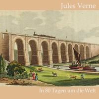 Vorderes Coverbild In 80 Tagen um die Welt