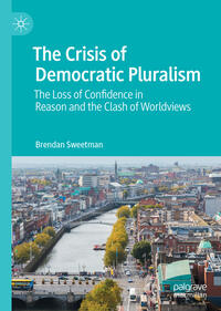 Vorderes Coverbild The Crisis of Democratic Pluralism