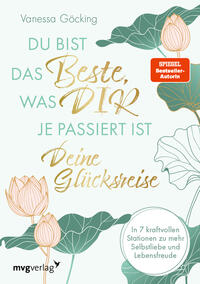 Vorderes Coverbild Du bist das Beste, was dir je passiert ist – deine Glücksreise