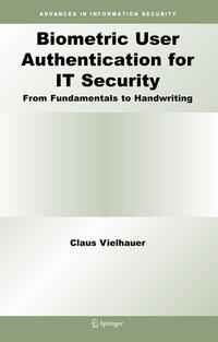 Vorderes Coverbild Biometric User Authentication for IT Security