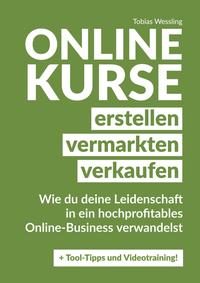 Vorderes Coverbild Onlinekurse erstellen, vermarkten und verkaufen