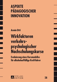 Vorderes Coverbild Wirkfaktoren verkehrspsychologischer Nachschulungskurse