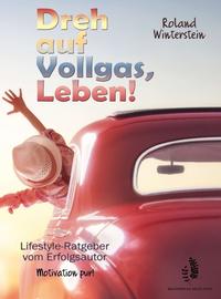 Vorderes Coverbild Dreh auf Vollgas, Leben!