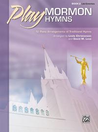 Vorderes Coverbild Play Mormon Hymns 2