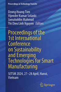 Vorderes Coverbild Proceedings of the 1st International Conference on Sustainability and Emerging Technologies for Smart Manufacturing