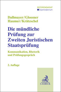 Vorderes Coverbild Die mündliche Prüfung zur Zweiten Juristischen Staatsprüfung