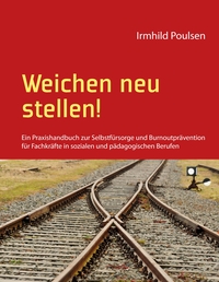 Vorderes Coverbild Weichen neu stellen!