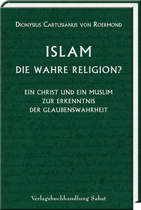 Vorderes Coverbild Islam – die wahre Religion?