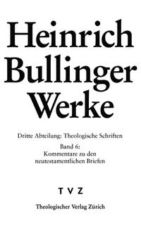 Vorderes Coverbild Bullinger, Heinrich: Werke