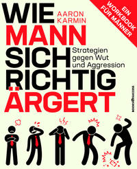 Vorderes Coverbild Wie Mann sich richtig ärgert