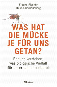 Vorderes Coverbild Was hat die Mücke je für uns getan?