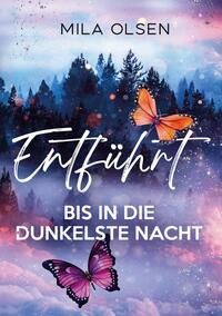 Vorderes Coverbild Entführt - Bis in die dunkelste Nacht