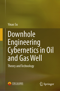 Vorderes Coverbild Downhole Engineering Cybernetics in Oil and Gas Well