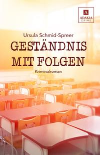 Vorderes Coverbild Geständnis mit Folgen