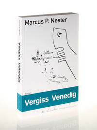 Vorderes Coverbild Vergiss Venedig