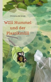 Vorderes Coverbild Willi Hummel und der Plastikmüll