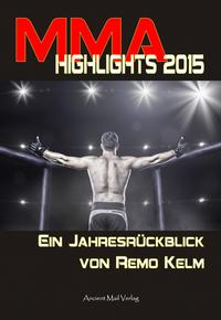 Vorderes Coverbild MMA Highlights 2015