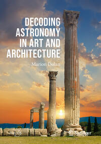 Vorderes Coverbild Decoding Astronomy in Art and Architecture