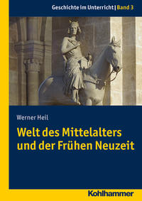Vorderes Coverbild Welt des Mittelalters und der Frühen Neuzeit
