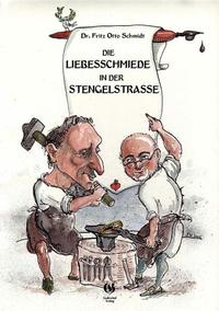 Vorderes Coverbild Die Liebesschmiede in der Stengelstraße