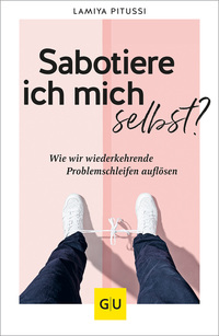 Vorderes Coverbild Sabotiere ich mich selbst?