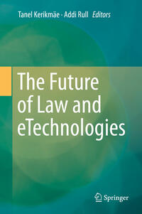 Vorderes Coverbild The Future of Law and eTechnologies