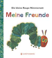 Vorderes Coverbild Die kleine Raupe Nimmersatt - Meine Freunde