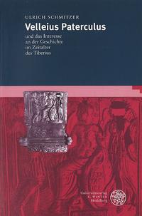 Vorderes Coverbild Velleius Paterculus und das Interesse an der Geschichte im Zeitalter des Tiberius