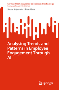 Vorderes Coverbild Analysing Trends and Patterns in Employee Engagement Through AI