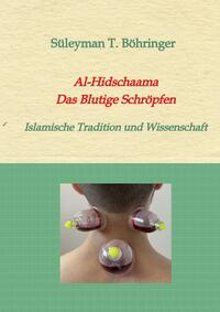 Vorderes Coverbild Al-Hidschaama Das Blutige Schröpfen