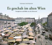 Vorderes Coverbild Es geschah im alten Wien