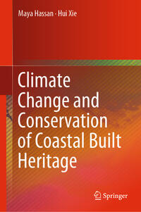 Vorderes Coverbild Climate Change and Conservation of Coastal Built Heritage