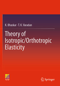 Vorderes Coverbild Theory of Isotropic/Orthotropic Elasticity