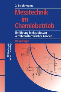 Vorderes Coverbild Messtechnik im Chemiebetrieb