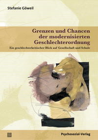 Vorderes Coverbild Grenzen und Chancen der modernisierten Geschlechterordnung