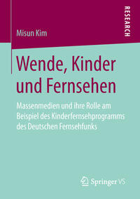Vorderes Coverbild Wende, Kinder und Fernsehen