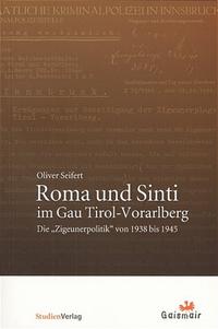 Vorderes Coverbild Roma und Sinti im Gau Tirol-Vorarlberg