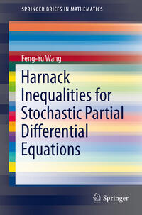 Vorderes Coverbild Harnack Inequalities for Stochastic Partial Differential Equations