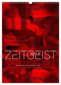 Vorderes Coverbild Kunst im Zeitgeist (Wandkalender 2025 DIN A3 hoch), CALVENDO Monatskalender